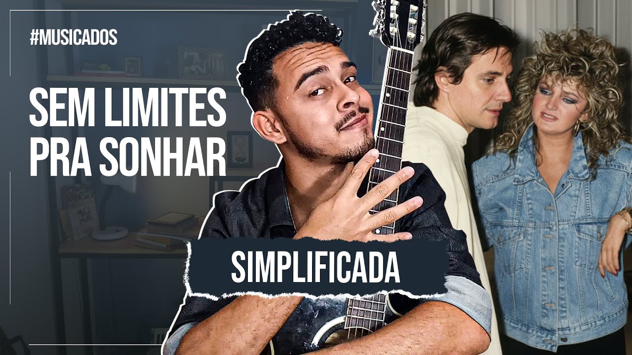 Como Tocar Sem Limites Para Sonhar Simplificada - Fábio Jr