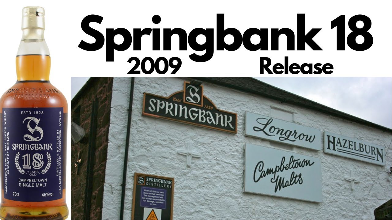 Springbank 18 Year Old 2009: # 526