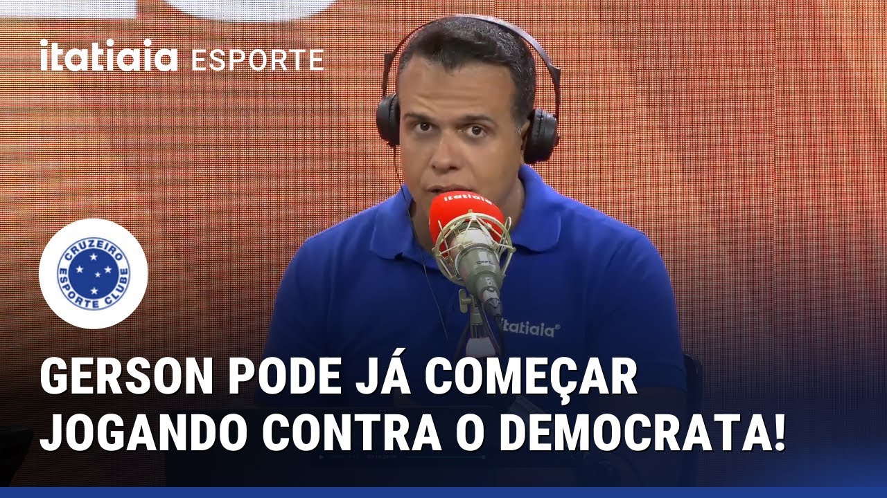 GERSON JÁ DE TITULAR EM POSSÍVEL ESTREIA? ENTENDA CHANCE DE ESCALAÇÃO DO CRUZEIRO!
