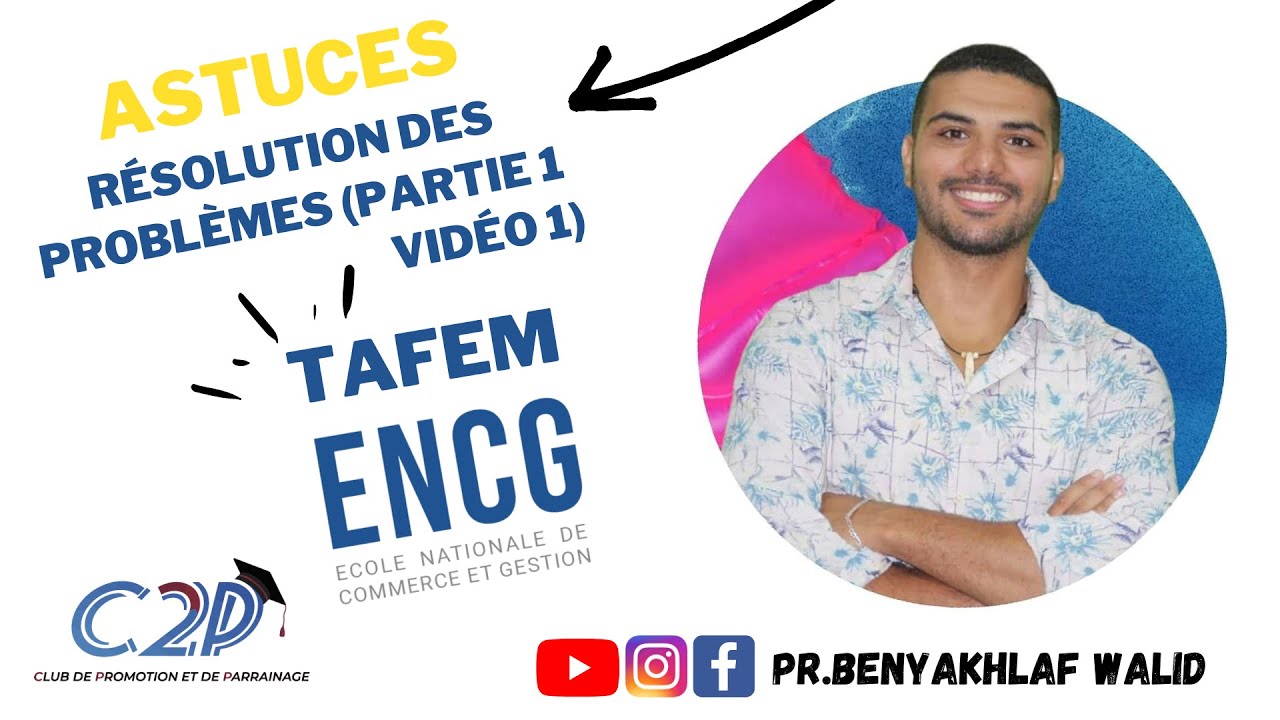 Préparation Concours TAFEM ENCG - Astuces Résolution des problèmes - Partie I (1/3)