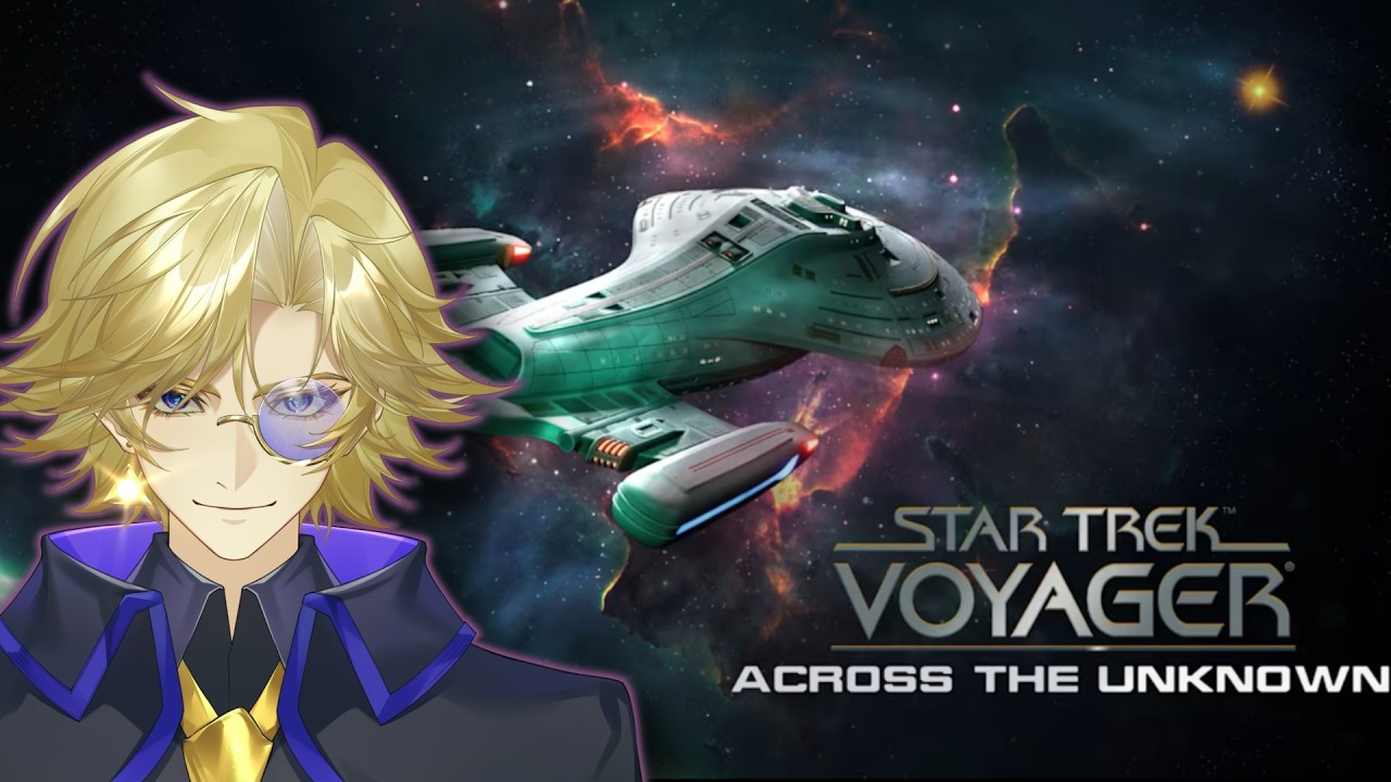 We're a long way from Starfleet【Star Trek: Voyager — Across the Unknown】