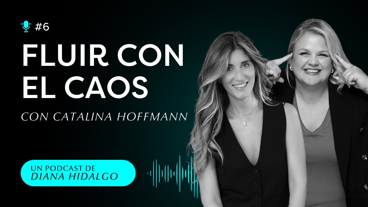 6. Lidera y potencia tu CEREBRO y tu VIDA, con Catalina Hoffmann