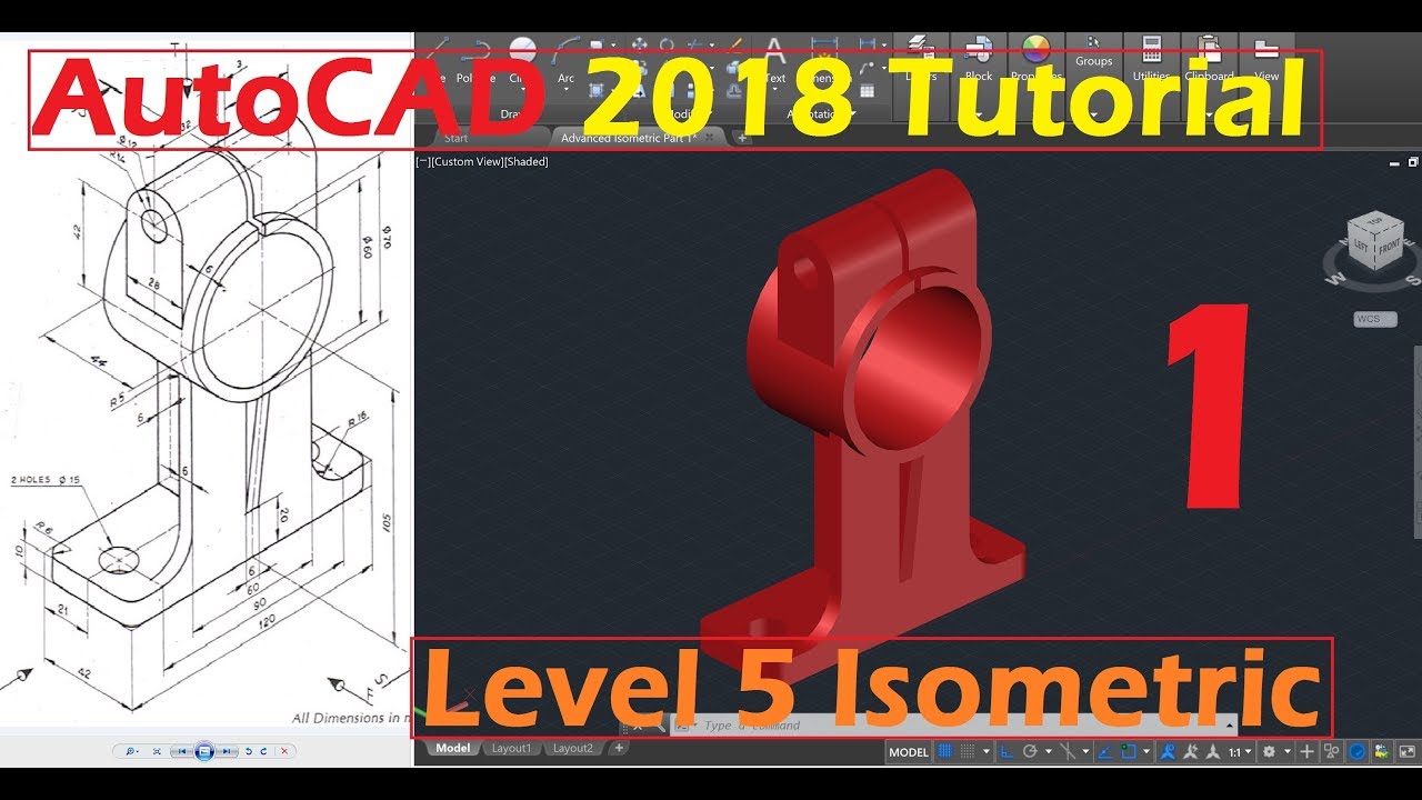 Beginner Tutorial AutoCAD 2018 - Isometric Drawing #5 (Advanced) - Part 1