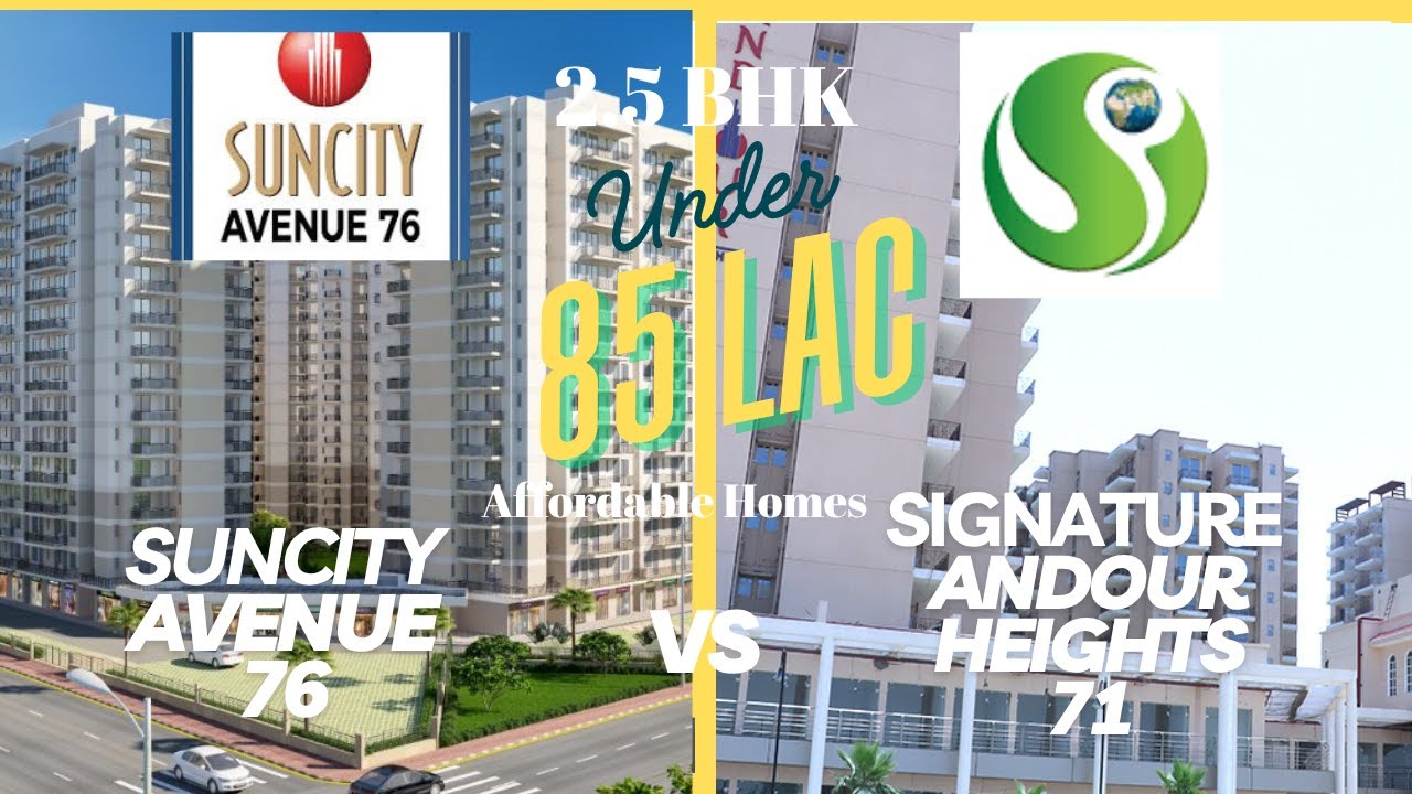 Signature Andour Heights 71 vs Suncity Avenue 76 | Best Affordable Housing in Gurugram 2025