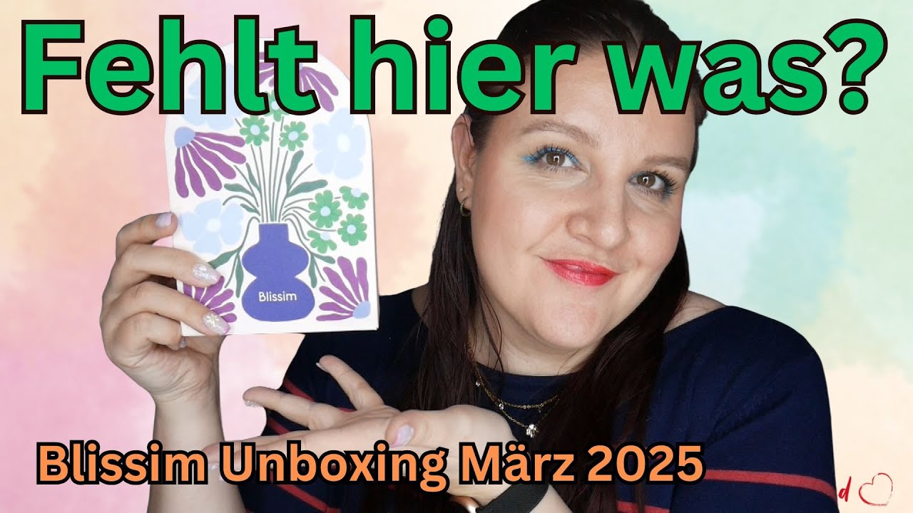 Fehlt ein Produkt? Sind das internationale Highlights? Unboxing Blissim März 2025