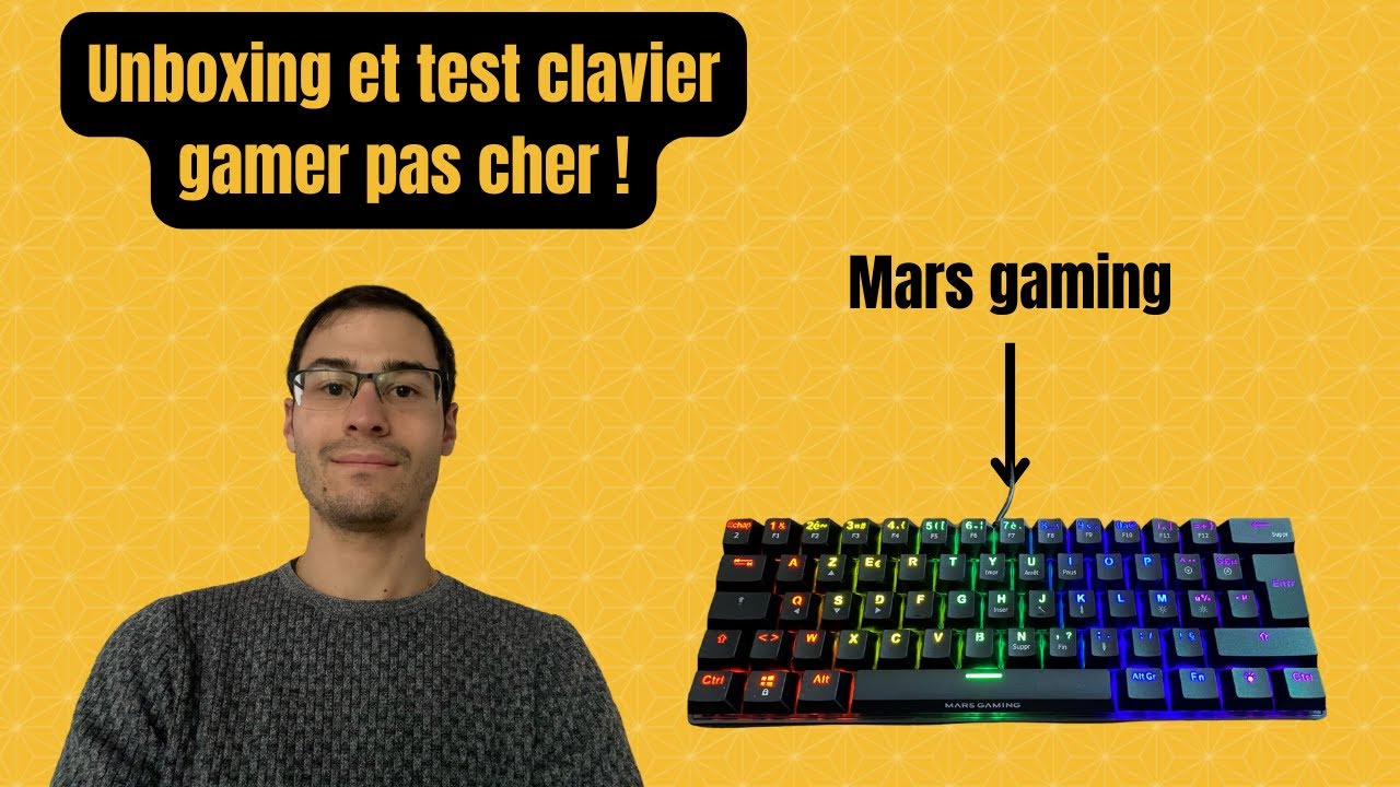 Unboxing et test clavier gamer pas cher (mars gaming)
