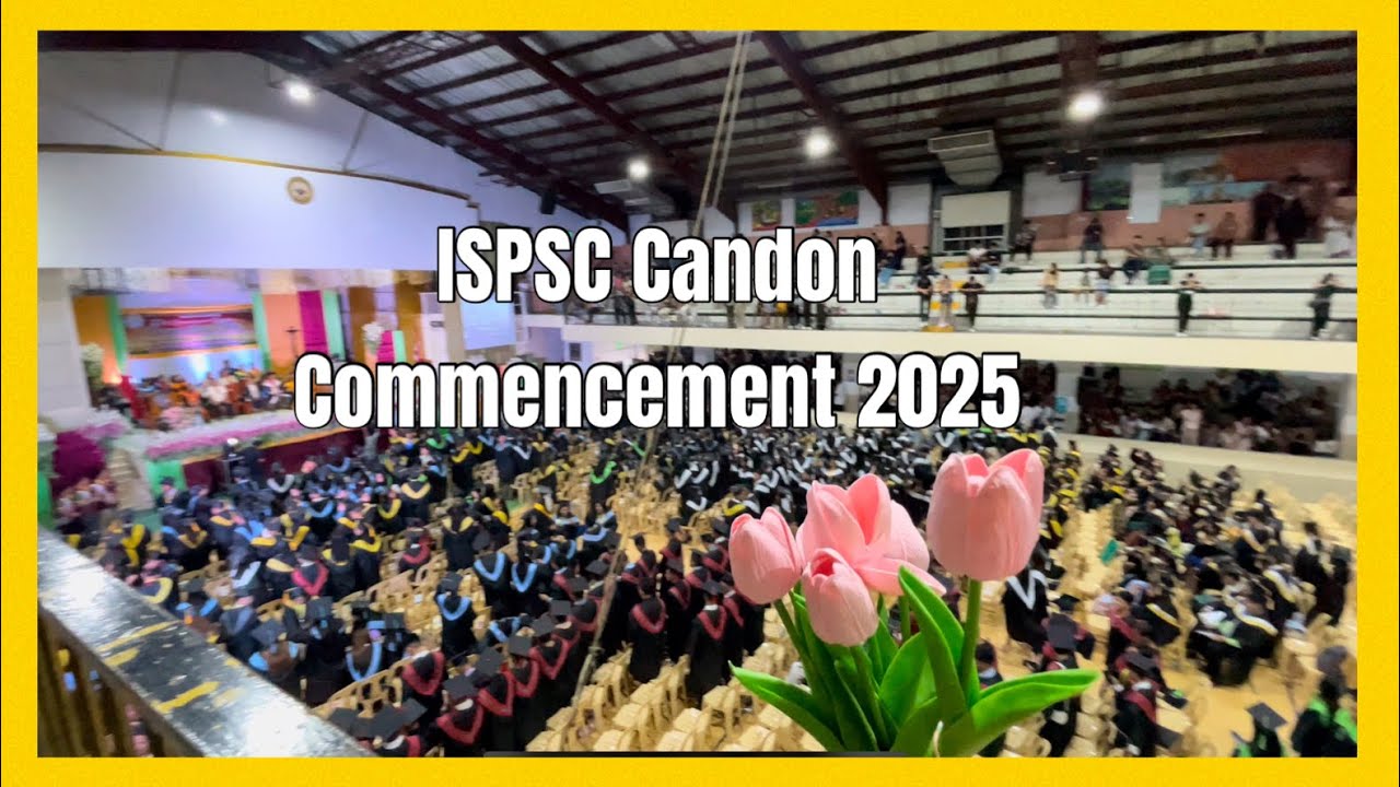 ISPSC Candon Commencement may 29, 2025 at civic center #graduation