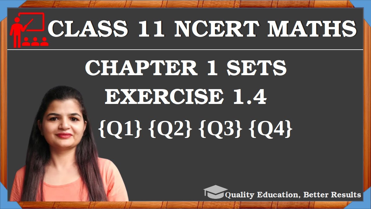 Class 11 Ex 1.4 Q1 Q2 Q3 Q4 | Chapter 1 Sets NCERT Maths @MathsTeacher