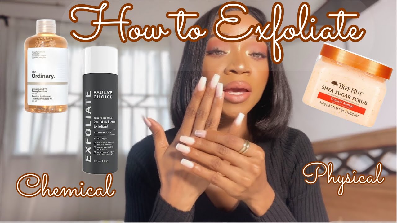 How to Exfoliate your Skin | Tips | Face & Body | #theordinary #cosrx