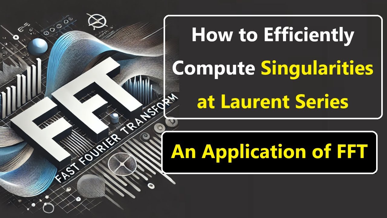 How to Compute Singularity in Laurent Series with FFT algorithm