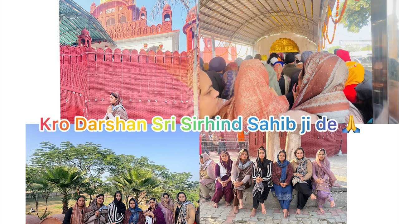 Kro Darshan Sri sirhind sahib ji de🙏 hoye  wish puri 🙏🙇‍♀️ WMK 🙏 @jas-b7z 