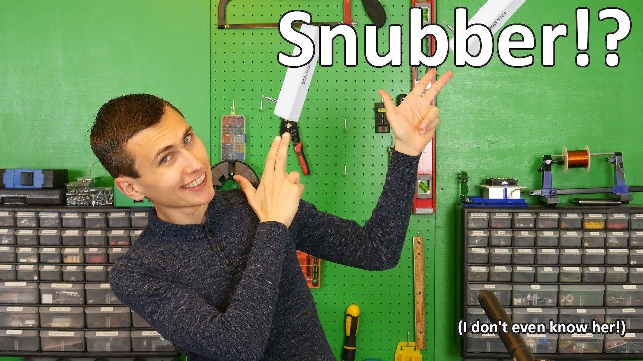 Snubbers are Important.