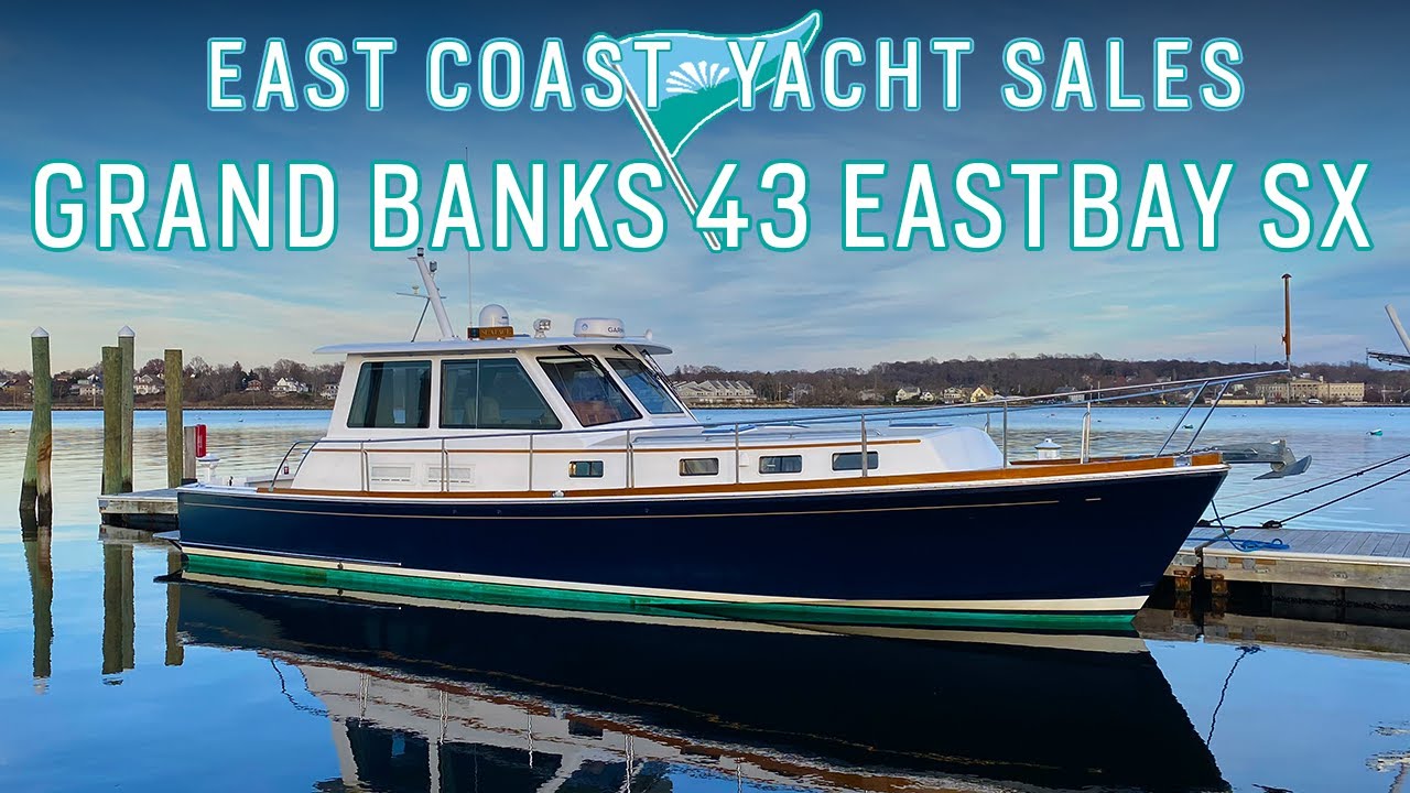 Grand Banks 43 Eastbay SX - Walkthrough Tour