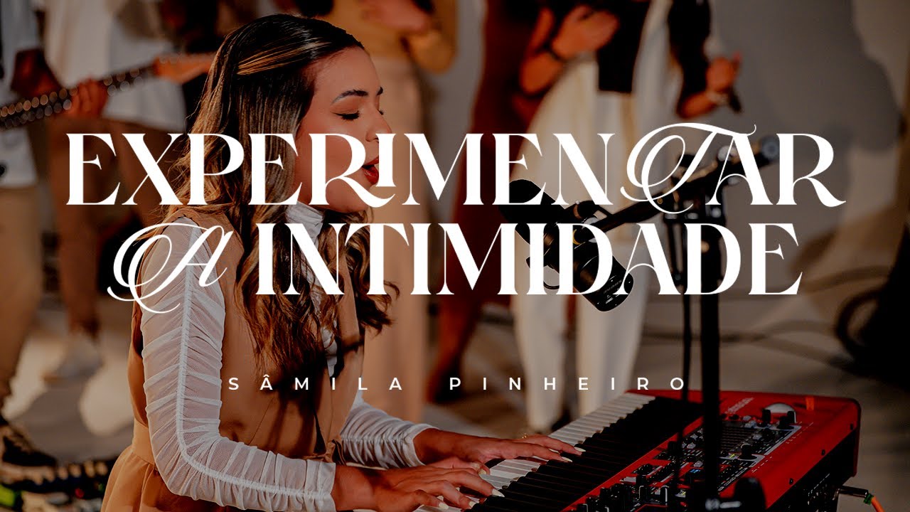 S&Acirc;MILA PINHEIRO - EXPERIMENTAR A INTIMIDADE (Clipe Oficial)