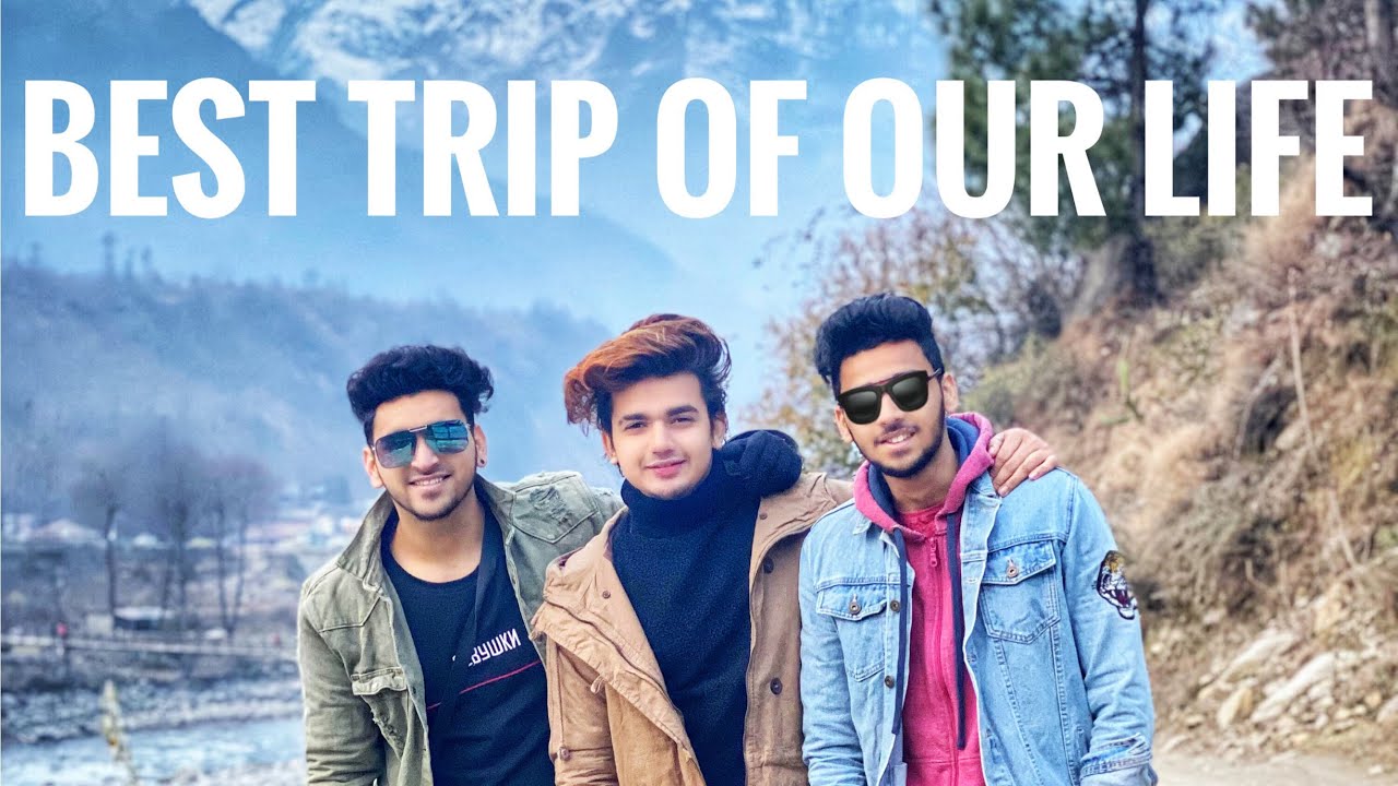 MANALI | BEST TRIP OF OUR LIVES