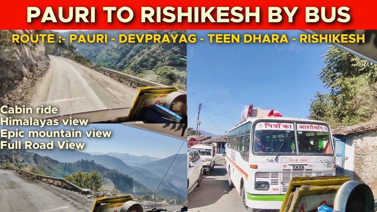 Pauri To Rishikesh By Bus | Pauri To Rishikesh By Road | Pahadon Ka Safar