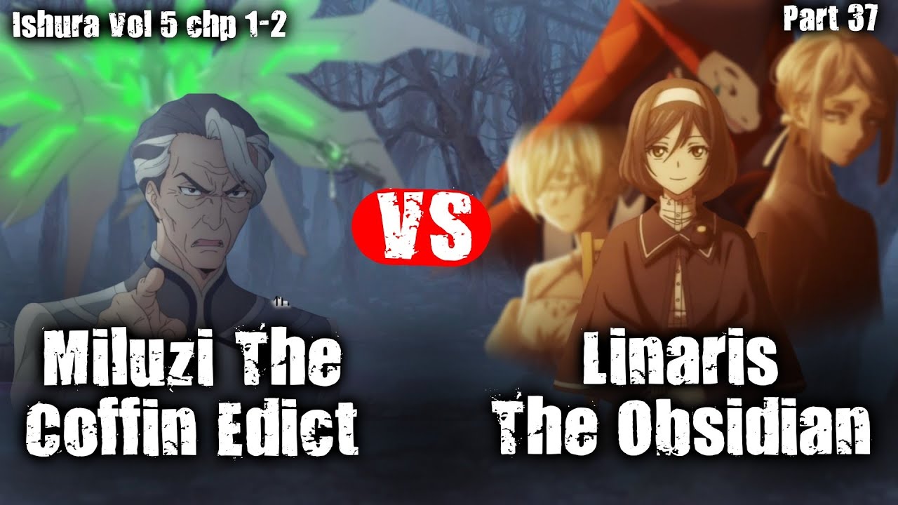 LN Ishura Vol 5 Part 1 || Miluzi ke Markas Mata Obsidian