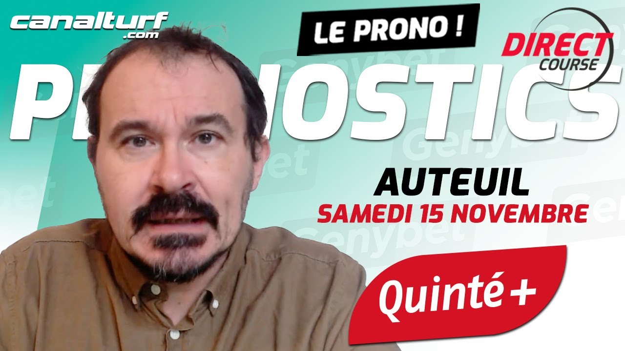 Pronostic Quint&eacute; et des courses PMU du Samedi 15 novembre 2025 - En partenariat avec @GenybetTurf