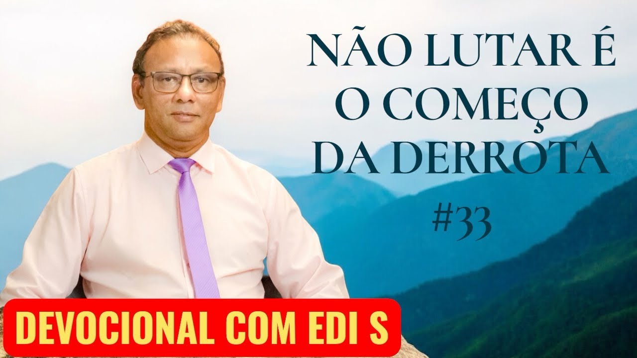 NÃO LUTAR É O COMEÇO DE NOSSA DERROTA 