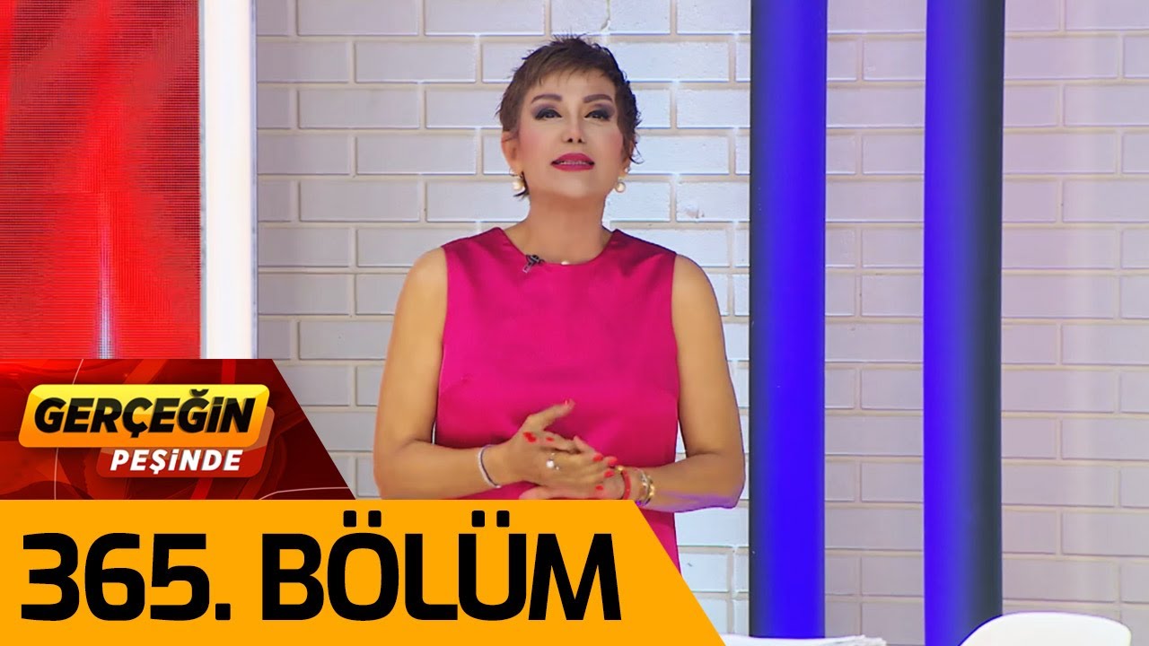 Gerçeğin Peşinde 365. Bölüm