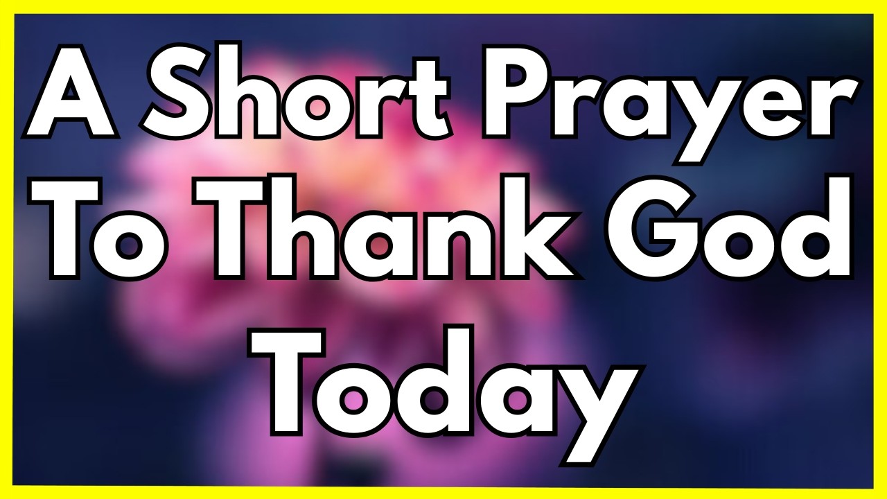 Powerful Morning Prayer of Gratitude | Thank God Today for His Blessings