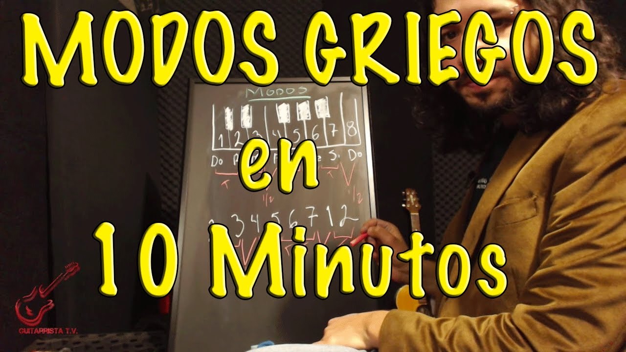 MODOS GRIEGOS explicacion sencilla--Guitarrista T.V.