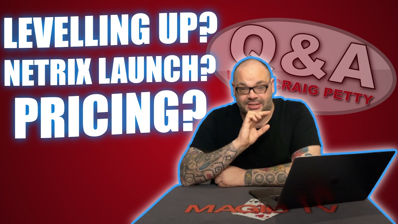 Launch Of The Netrix, Magicians Choice, Pricing, Levelling Up, Index & More  | Q&A With Craig Petty