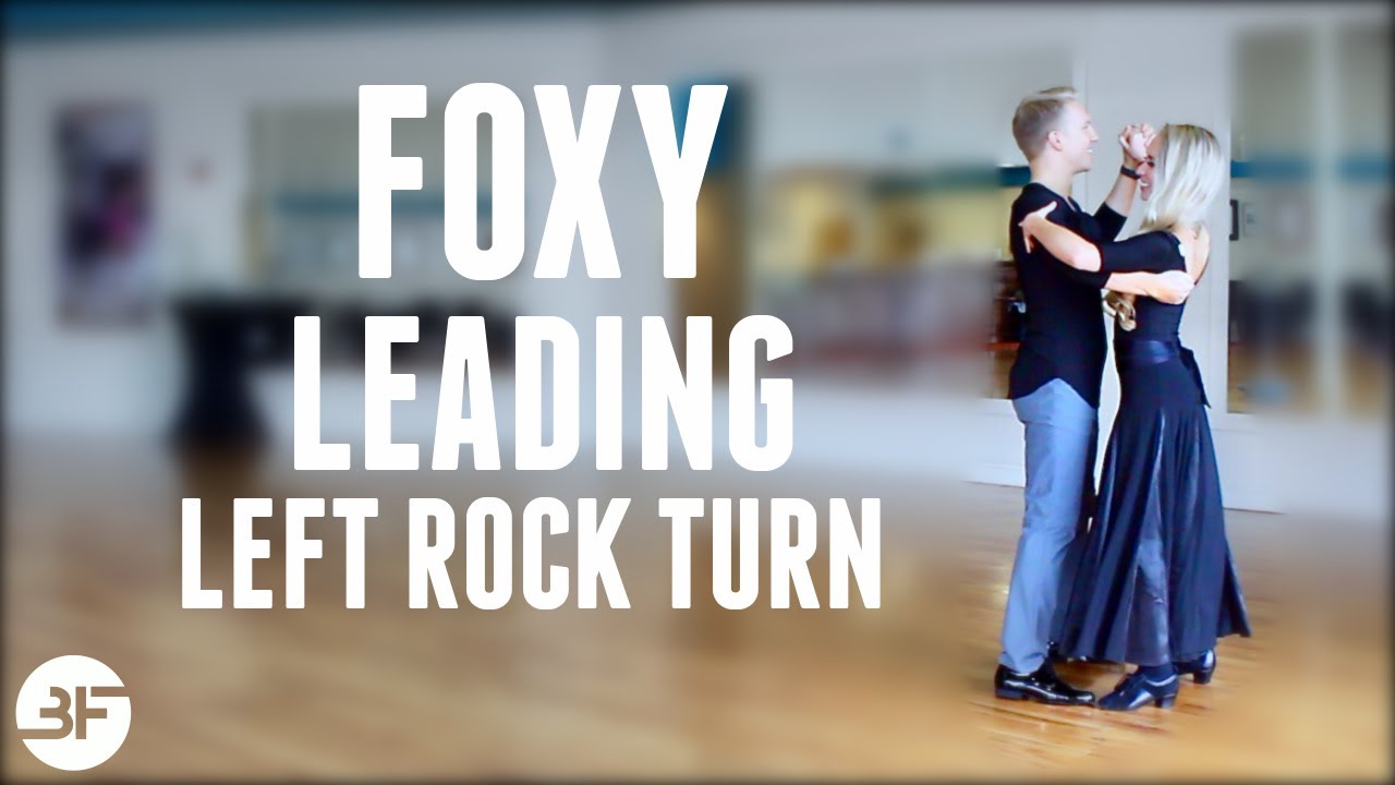 Foxy Dance Steps: Leading the Left Rock Turn | Technique Tuesday (40)