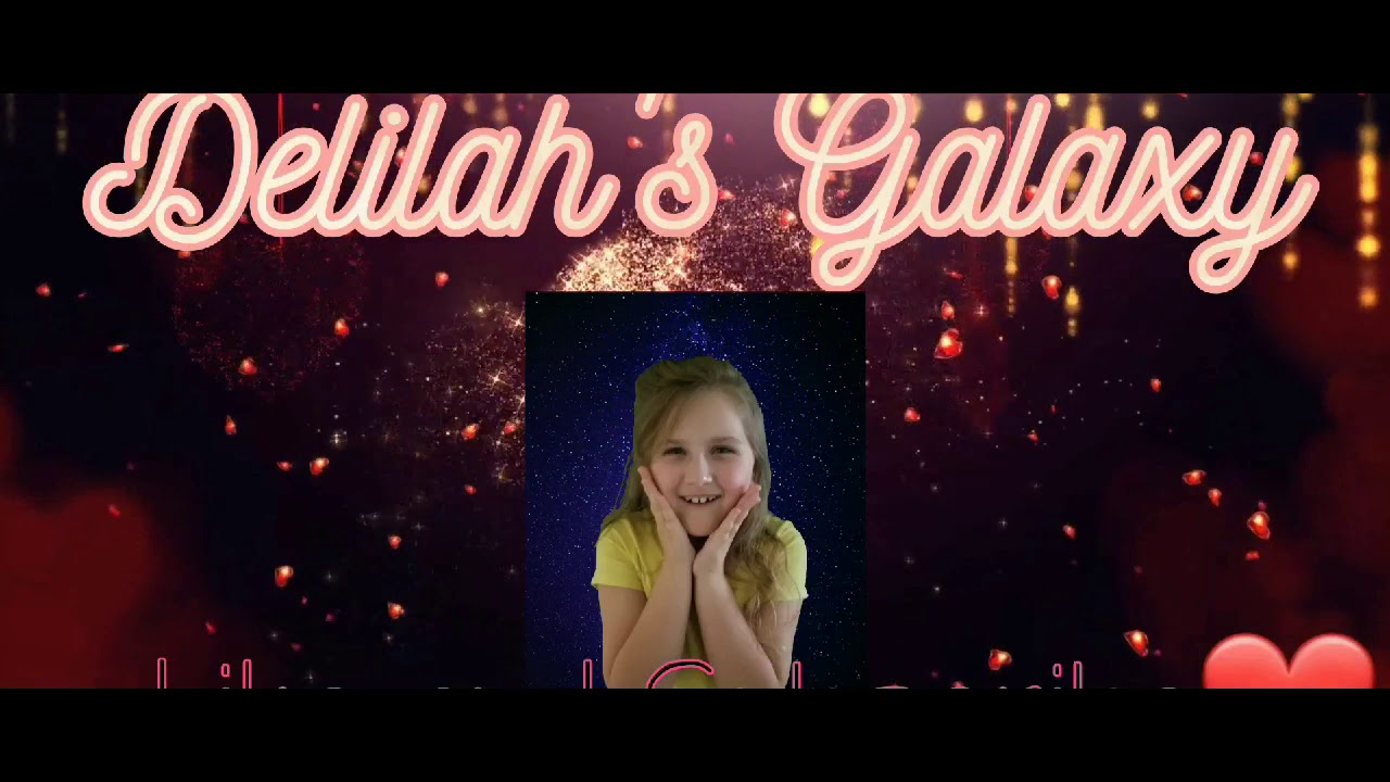 Delilahs Galaxxy!