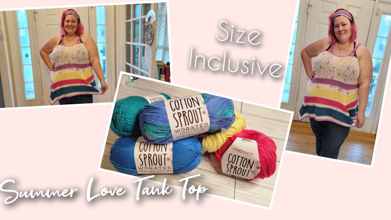 NEW Cotton Sprout yarn, Summer Love Tank top  Crochet tutorial