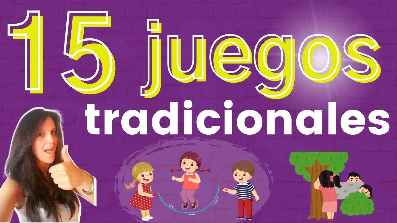 Los mejores 15 JUEGOS TRADICIONALES para niños!!!💕👦👧🏓