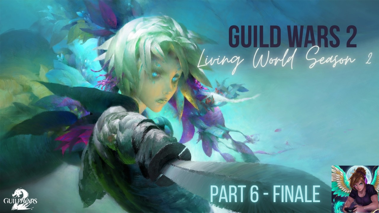 [GW2] Living World Season 2 - Part 6 FINALE!
