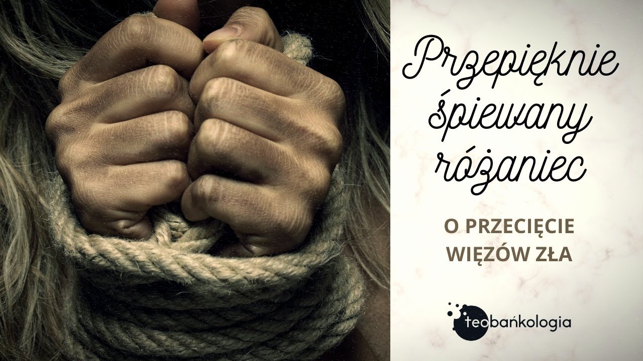 Śpiewany różaniec o przecięcie więzów zła w rodzinie. MOCNE!!!