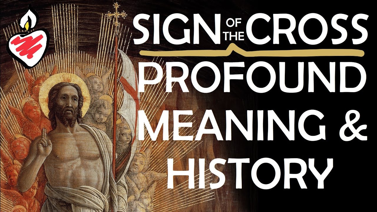 Sign of the Cross : Profound Meaning & History #Jesus