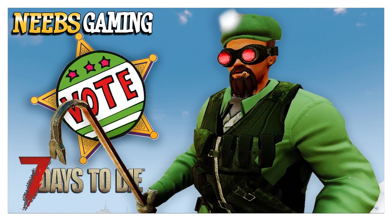 ELECTION SCANDAL - 7 Days to Die Darkness Falls Mod Ep 89
