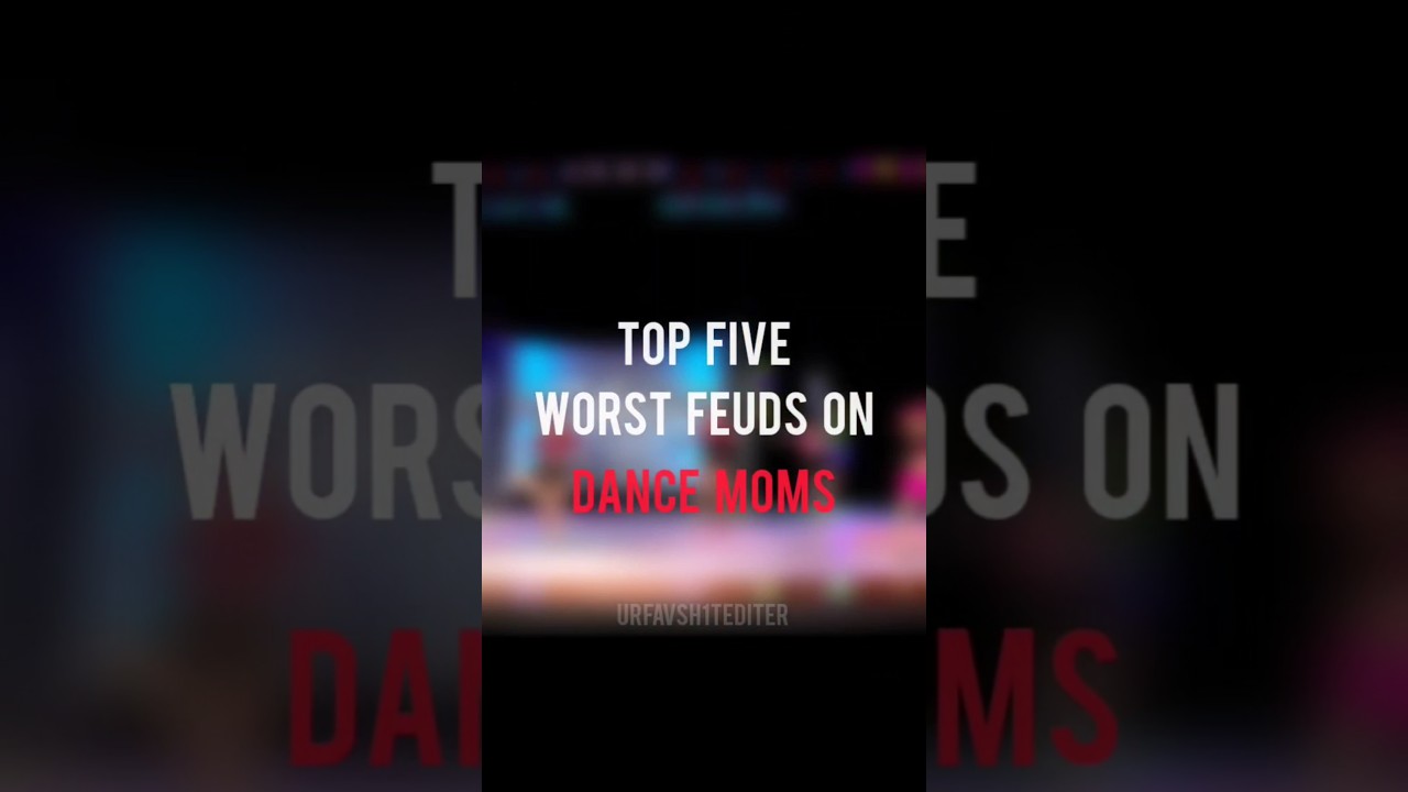 Top 5 WORST feuds on Dance Moms #edit #dancemoms #theneighborhood #christilukasiak #melissagisoni