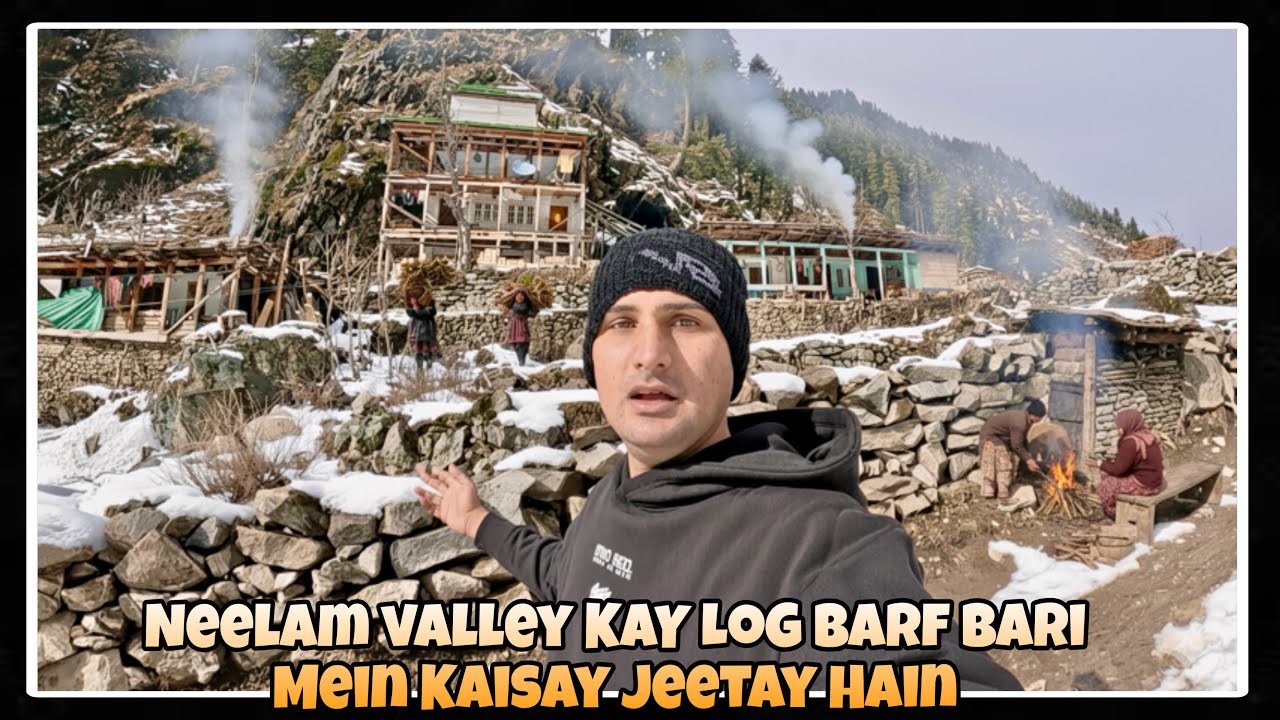 Winter Survival in Kel Neelam Valley | Village Life During Snowfall