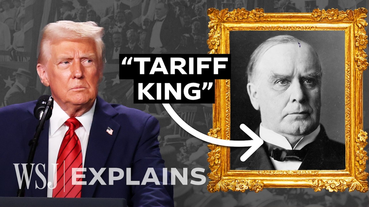 Why Trump&rsquo;s Idol, McKinley, Abandoned His Own Tariff Strategy | WSJ
