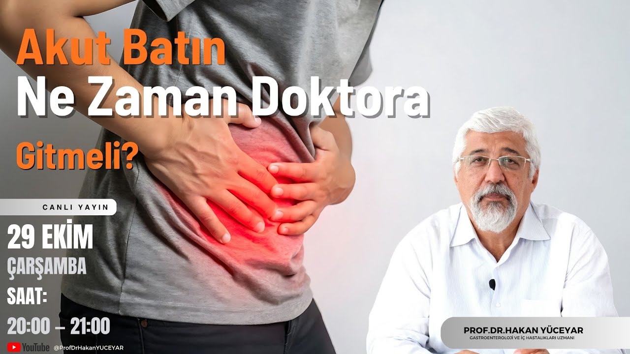 Akut Batın Ne zaman Doktora Gidilmeli | Prof.Dr. Hakan Yüceyar