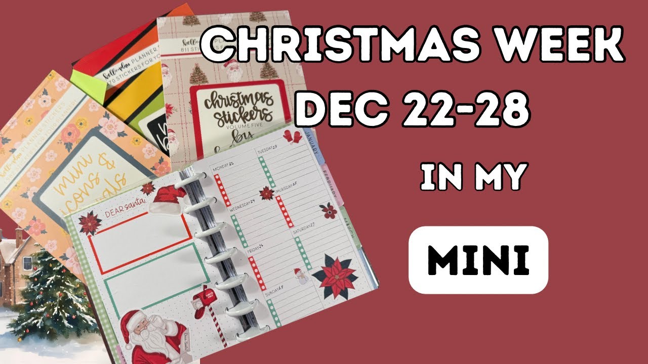 Plan With Me—Christmas Week Dec 22-28 In my Mini
