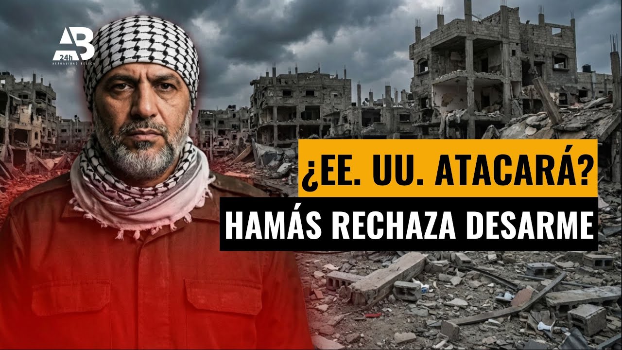 Hamás rechaza el desarme: ¿Estados Unidos atacará para imponer su plan?