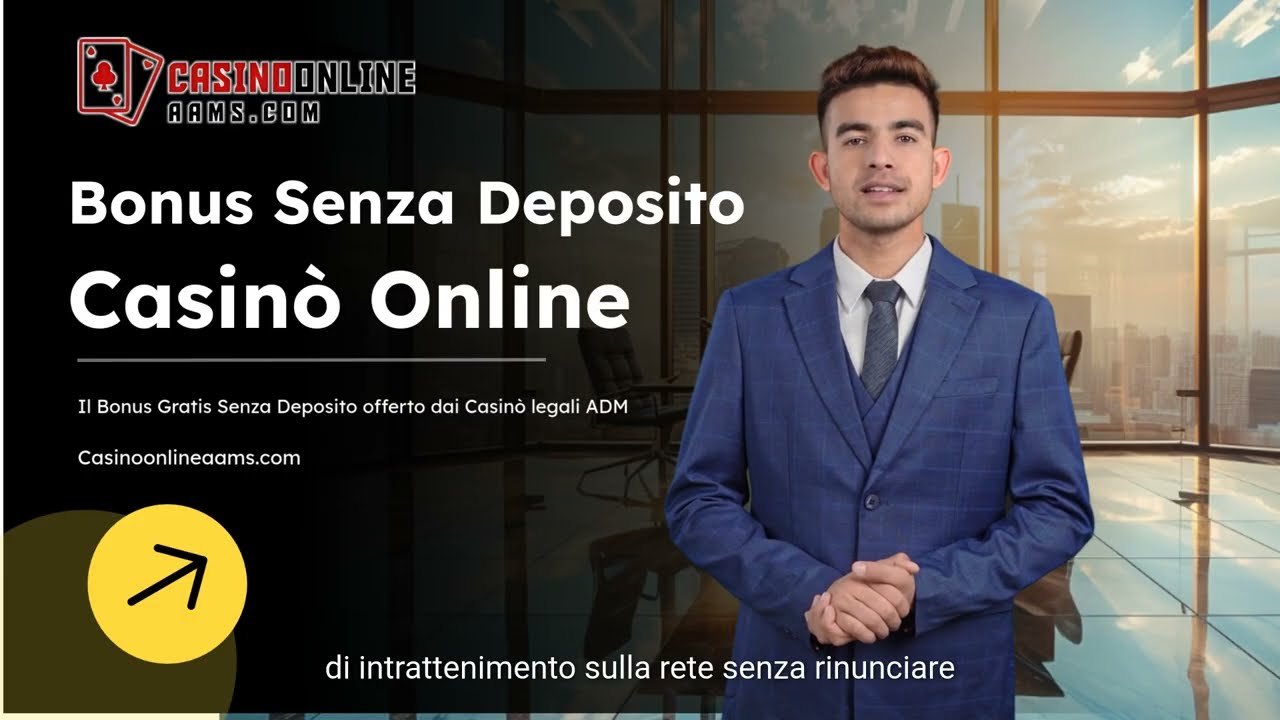 Il Bonus Senza Deposito dei Casin&ograve; Online legali ADM