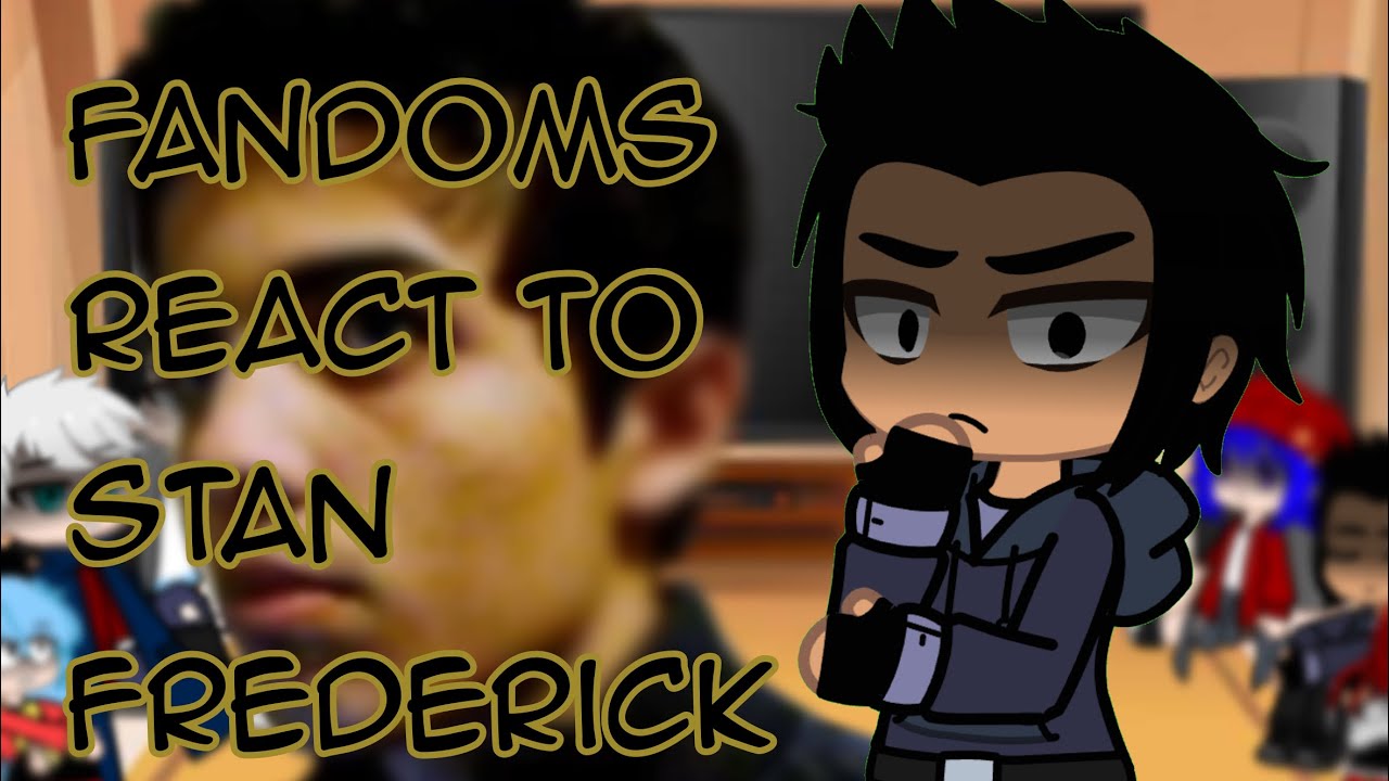 ⚠️FLASH WARNING⚠️ | Fandoms react to Stan Frederick/Slenderverse | Multifandom | 13+ Content