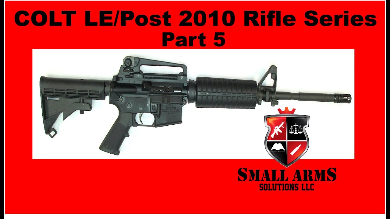 Colt LE/Серия винтовок после 2010 года, часть 5