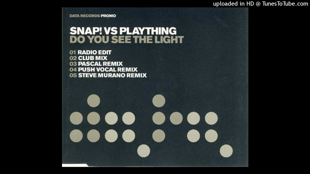 Snap! Vs. Plaything - Do You See The Light (Club Mix)
