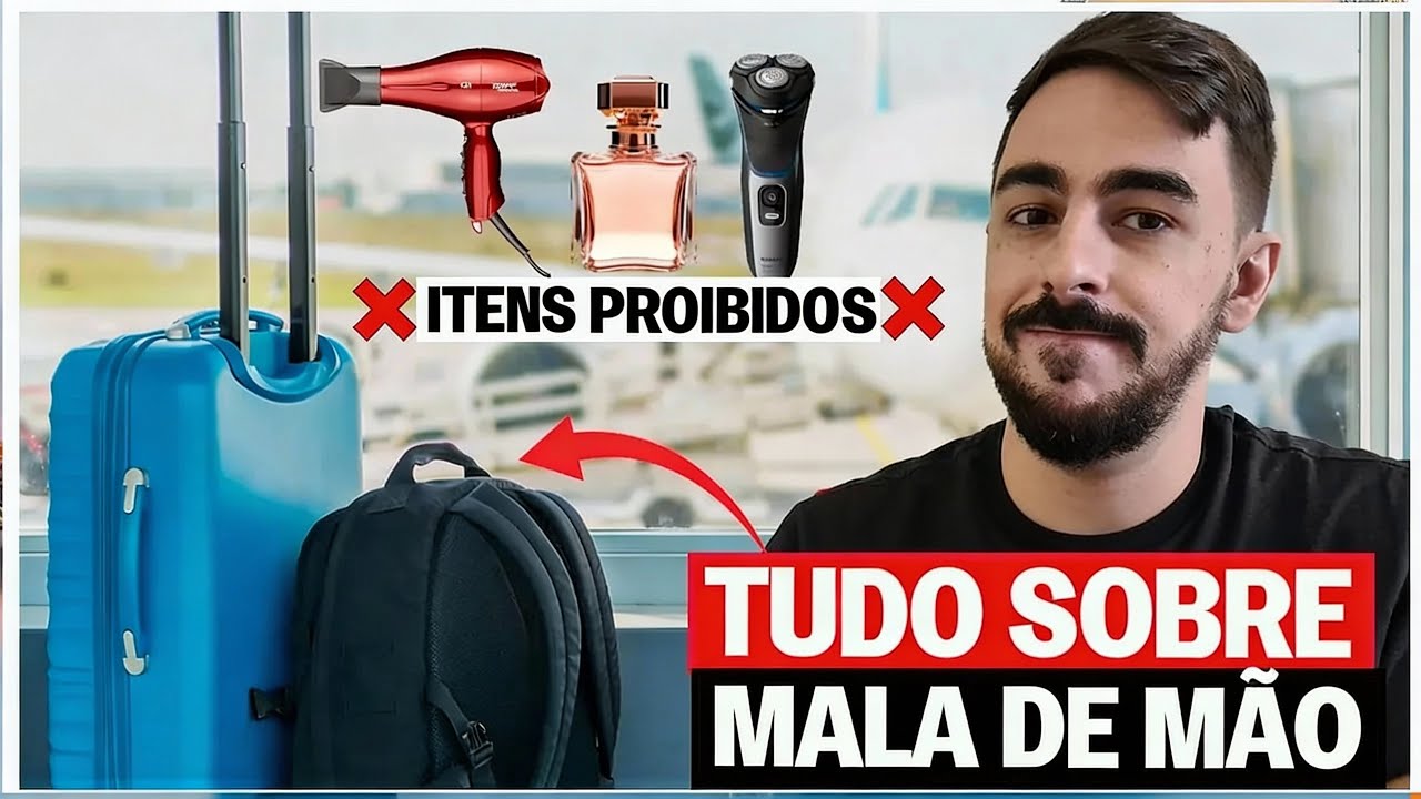 REGRAS MALA DE MÃO 10KG (2025): DÚVIDAS, DICAS, ERROS e ITENS PROIBIDOS | LIMITE BAGAGEM DE MÃO