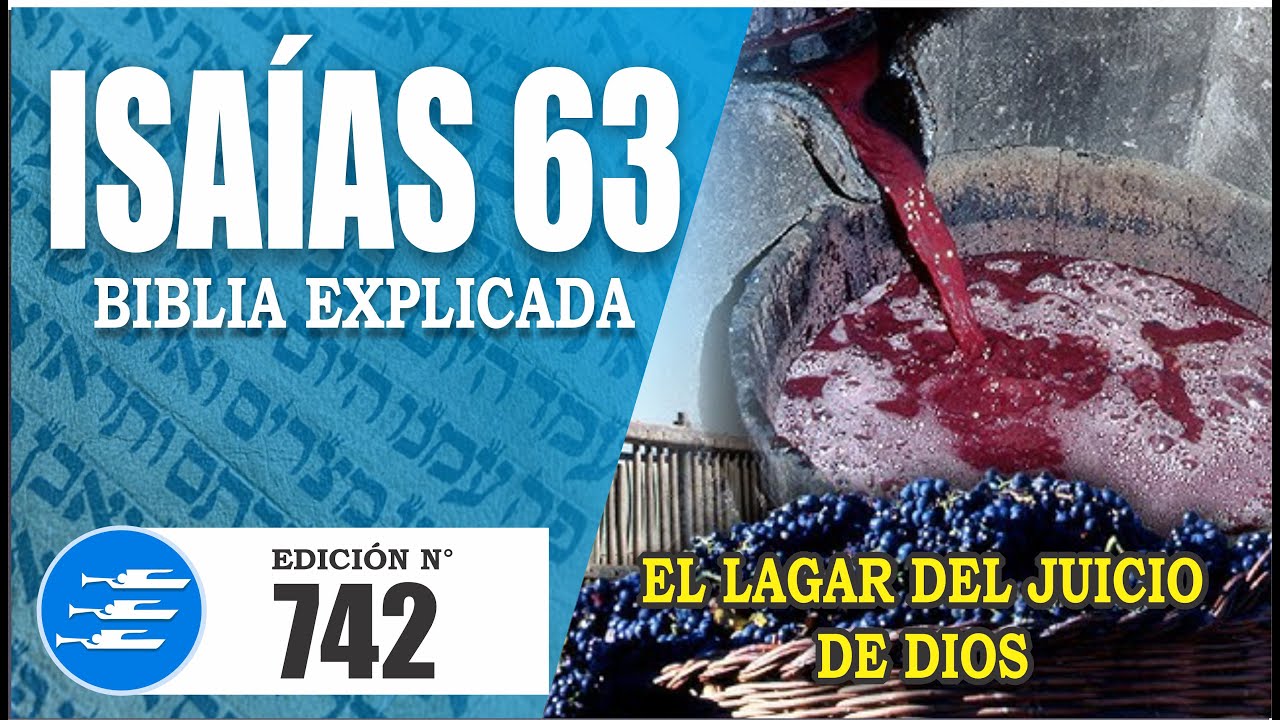 ✅ ISAIAS 63 - EXPLICADO 🔥 | Reavivados por su Palabra || 25 DE ENERO 2024 📌
