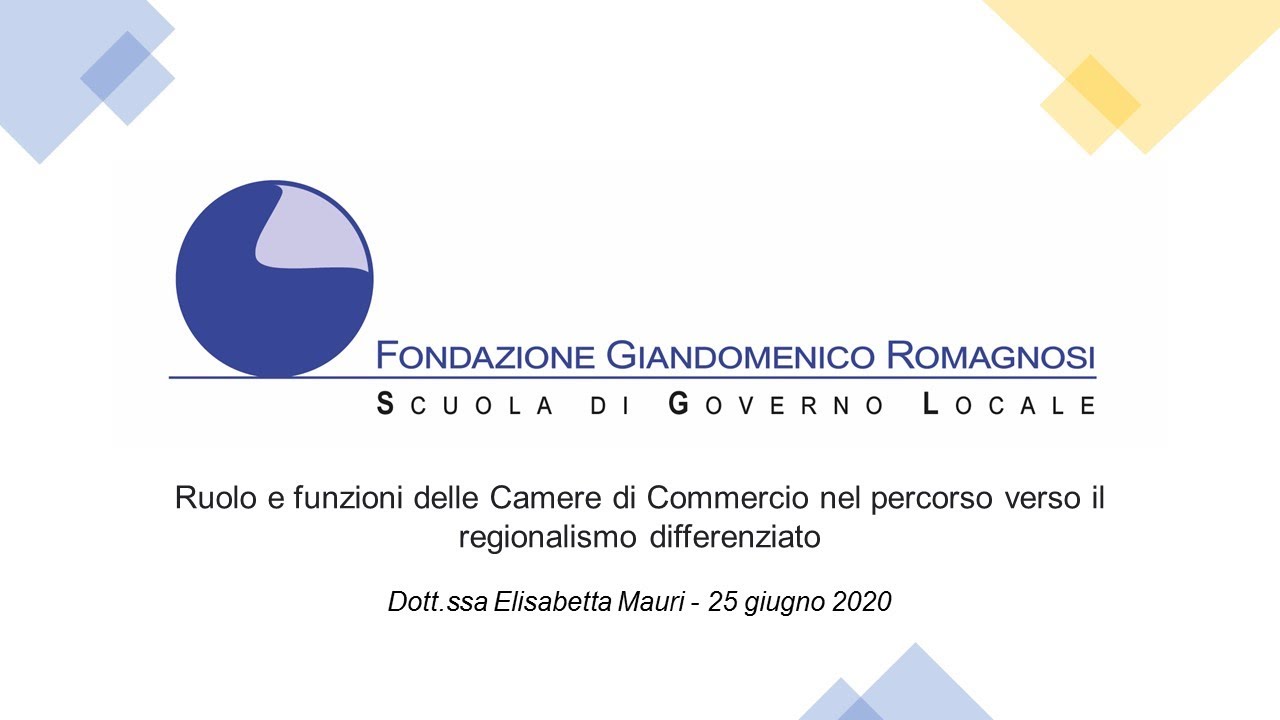 Ruolo e funzioni delle Camere di Commercio nel percorso verso il regionalismo differenziato