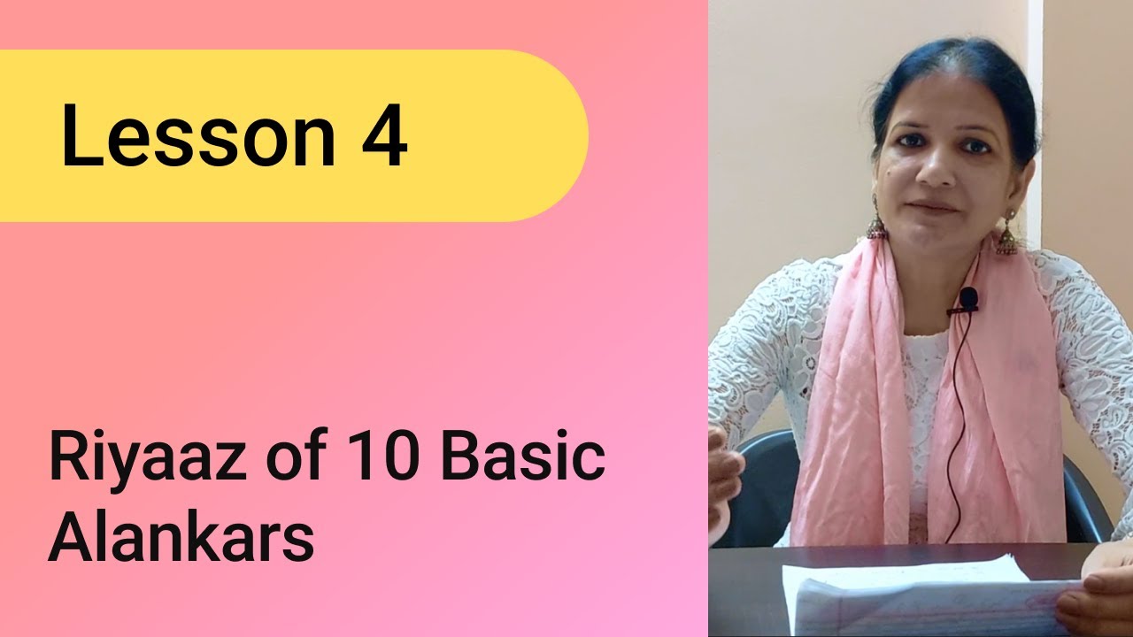 Lesson 4: Riyaaz of 10 Basic Alankars | Learn Singing: Basic to Advanced
