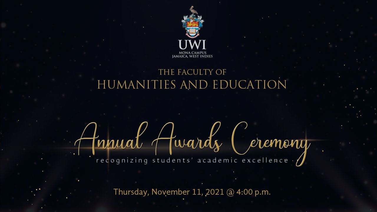 Faculty of Humanities & Education || Virtual Student Awards Ceremony || Academic Year 2020-2021